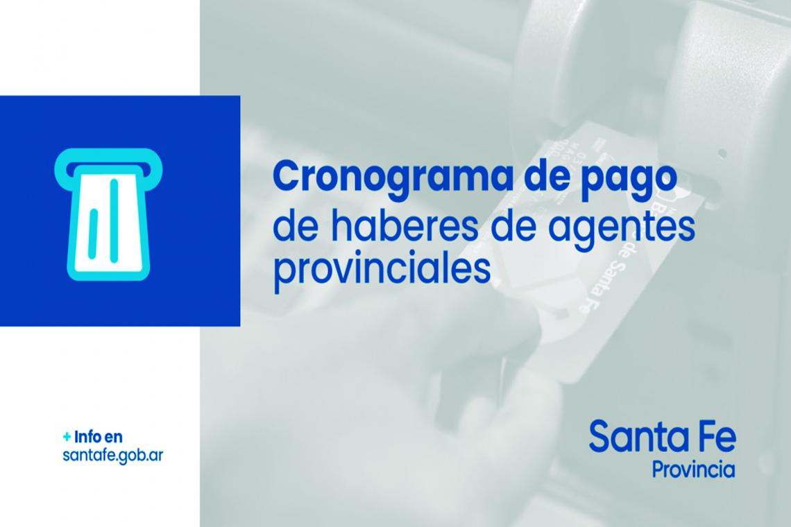 Cronograma de pago de sueldos correspondientes al mes de febrero a los agentes provinciales