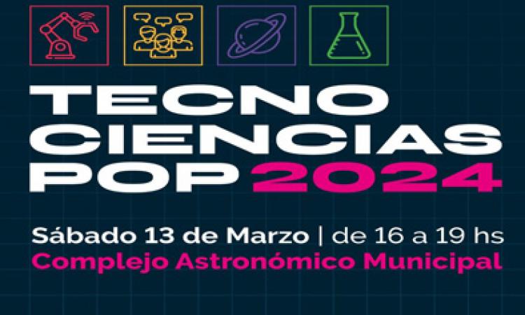 Rosario vivirá su primera Feria de Ciencias y Tecnología: TecnoCiencias Pop