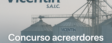Concurso de acreedores de Vicentin: Grassi S.A. pidió la homologación judicial tras alcanzar las mayorías requeridas