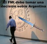 El FMI debe tomar una decisión sobre Argentina pero está entre la espada y la pared