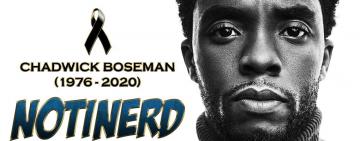 NotiNerd #3: el fallecimiento de Chadwick Boseman, serie de “Las Chicas Superpoderosas” por The CW, spin-off animado de “Expedientes X” y más…