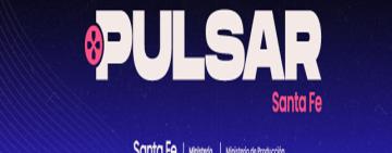 PULSAR SANTA FE: La provincia impulsa la producción de contenidos audiovisuales, nuevas narrativas, videojuegos y deportes electrónicos