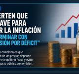 Inflación: sostienen que el desafío es eliminar la emisión por déficit