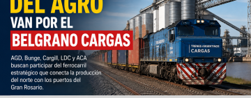 Los gigantes del agro van por el Belgrano Cargas: el Gran Rosario, en el centro de la disputa ferroviaria