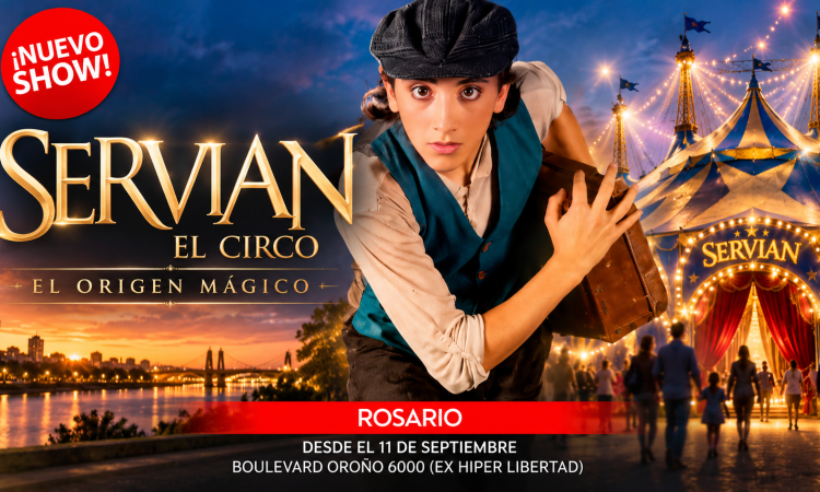 Servian, El Circo regresa a Rosario con “El origen mágico”