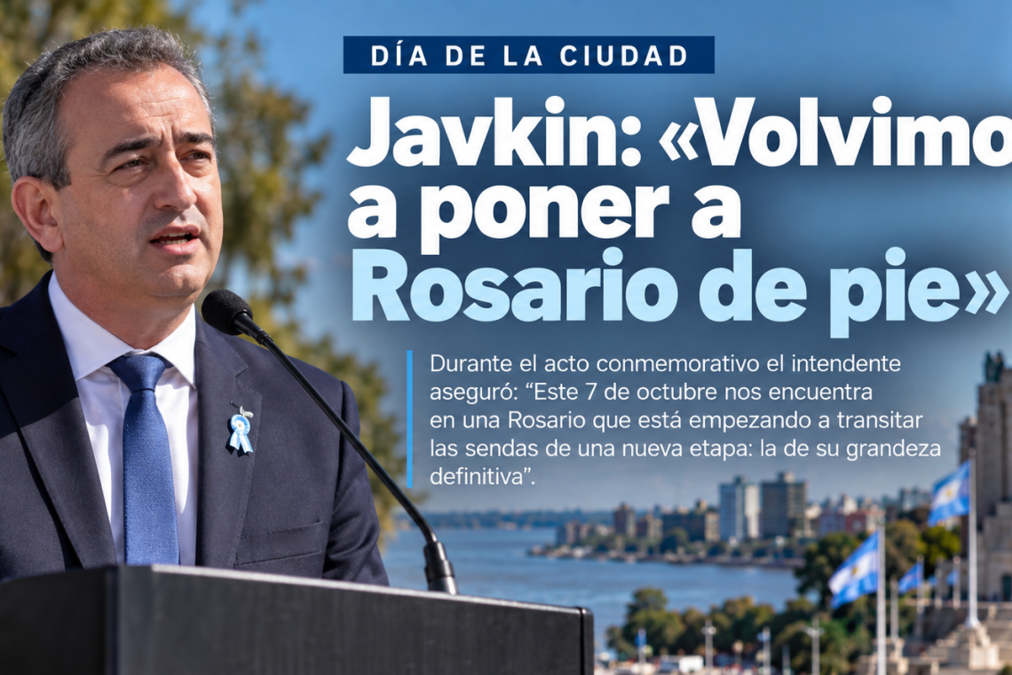 Javkin en el Día de la Ciudad: «Volvimos a poner a Rosario de pie»